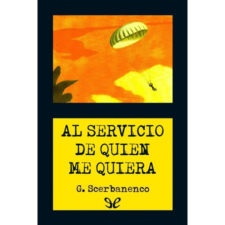 Al servicio de quien me quiera