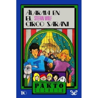Alarma en el circo Sarani