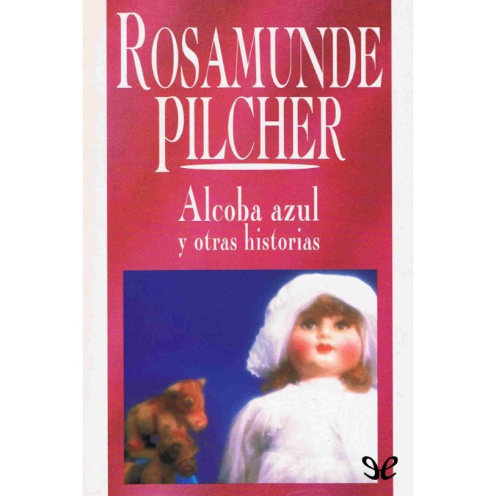 Alcoba azul y otras historias