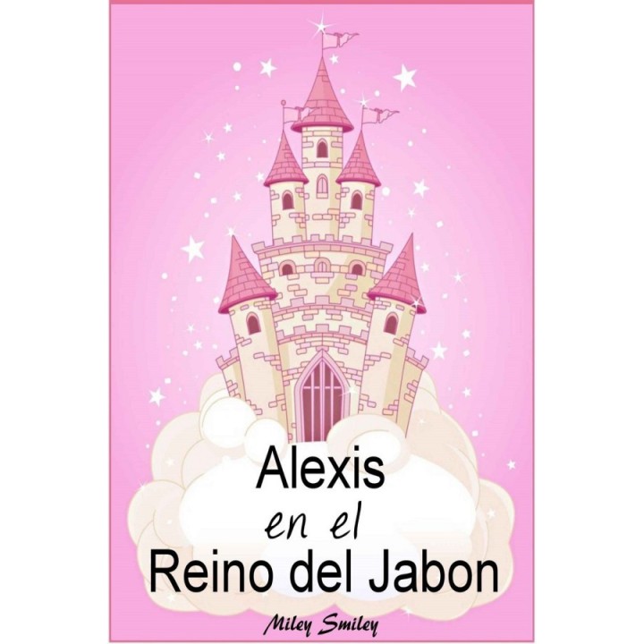 Alexis en el reino del jabón