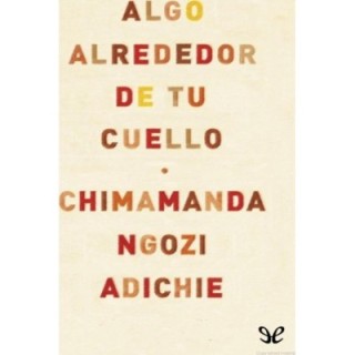 Algo alrededor de tu cuello