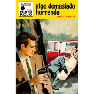 Algo demasiado horrendo