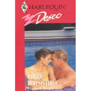Algo irresistible