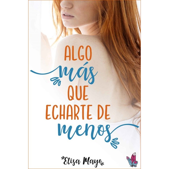 Algo más que echarte de menos