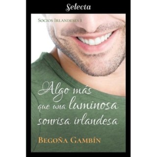 Algo más que una luminosa sonrisa irlandesa