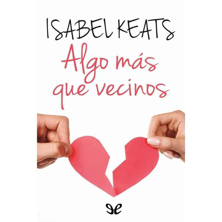 Algo más que vecinos