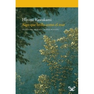 Algo que brilla como el mar