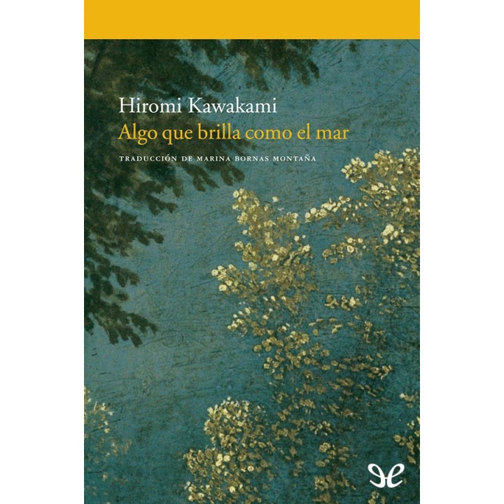 Algo que brilla como el mar
