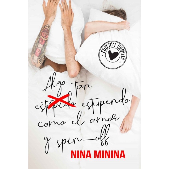 Algo tan (estúpido) estupendo como el amor y spin-off