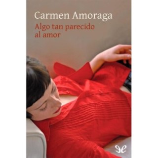 Algo tan parecido al amor