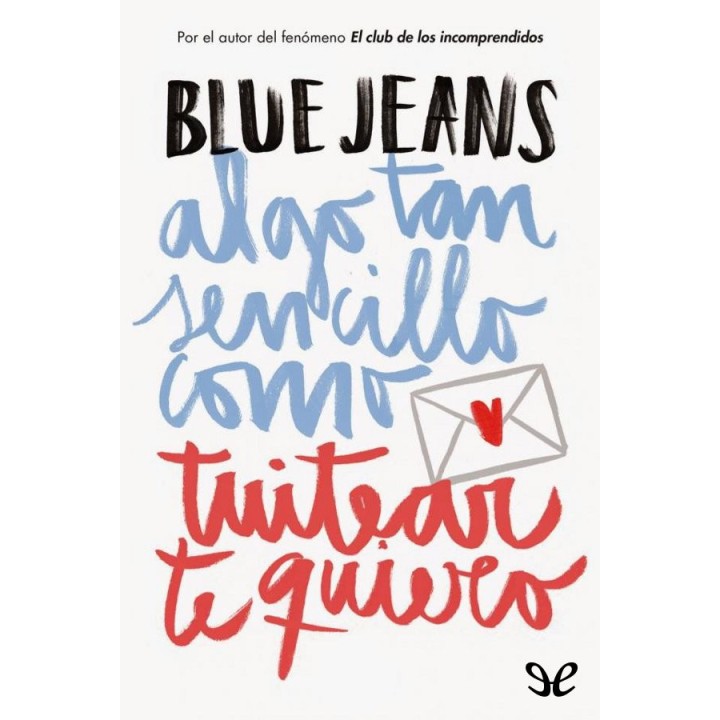 Algo tan sencillo como tuitear te quiero