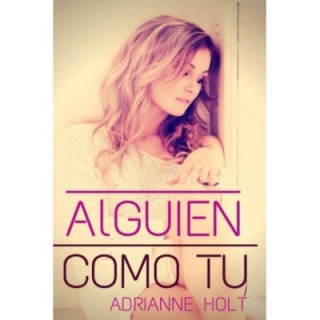 Alguien como tú