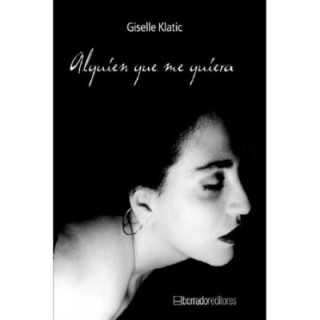 Alguien que me quiera