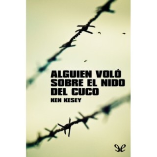 Alguien voló sobre el nido del cuco