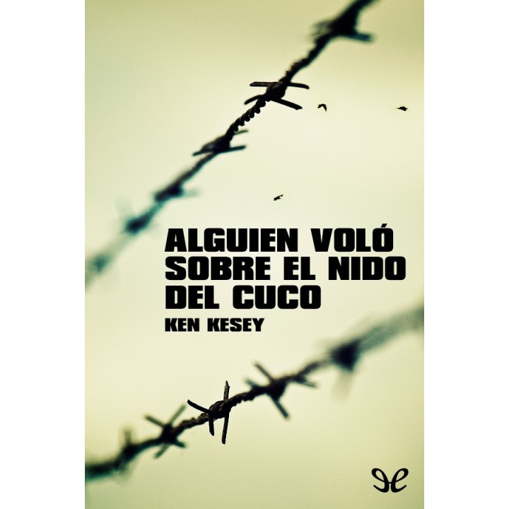 Alguien voló sobre el nido del cuco