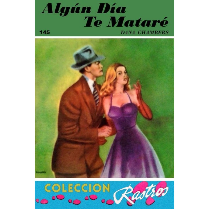 Algún día te mataré