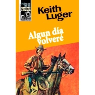 Algún día volveré (2ª Ed.)