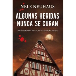 Algunas heridas nunca se curan