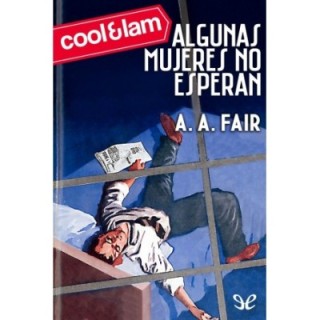 Algunas mujeres no esperan