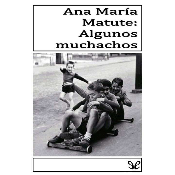 Algunos muchachos y otros cuentos