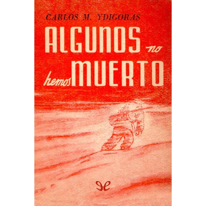 Algunos no hemos muerto