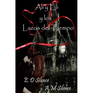 Ali y Eli y los lazos del tiempo