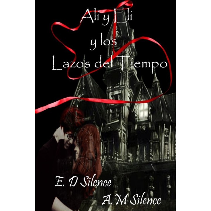 Ali y Eli y los lazos del tiempo