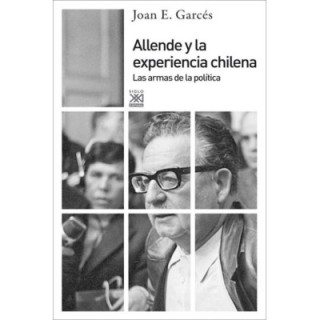 Allende y la experiencia chilena