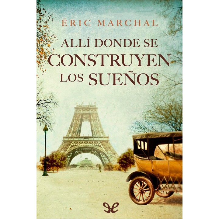 Allí donde se construyen los sueños