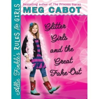 Allie Finkle's Rules for Girls: Glitter Girls and the Great Fake Out