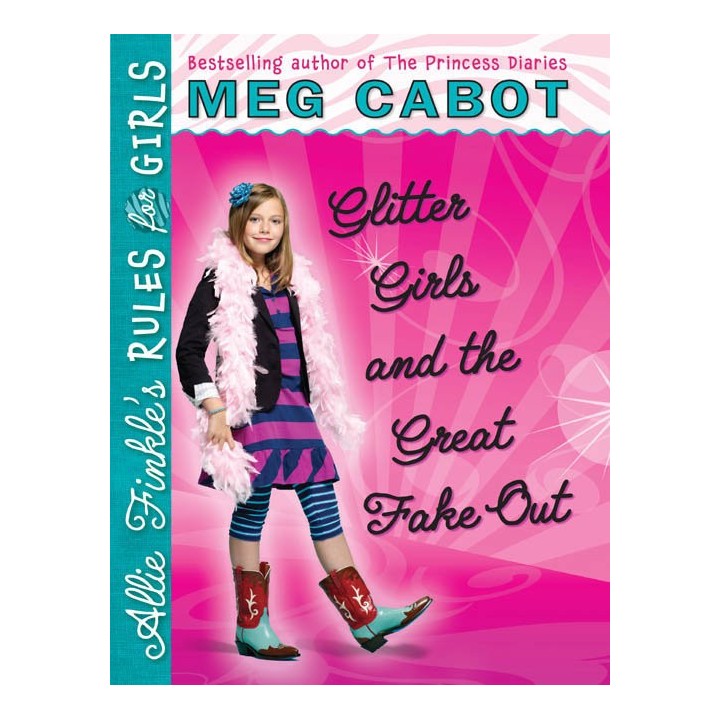 Allie Finkle's Rules for Girls: Glitter Girls and the Great Fake Out