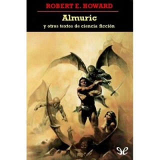 Almuric y otros textos de ciencia ficción