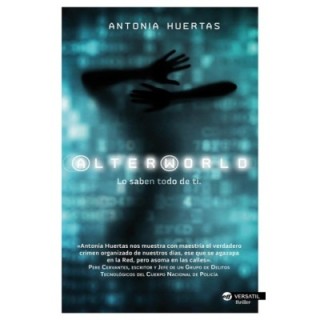 Alterworld. Lo saben todo de ti