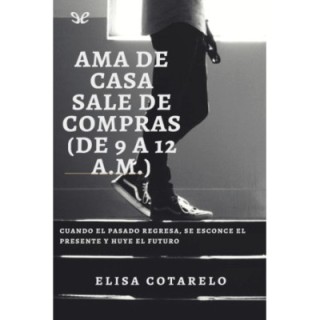 Ama de casa sale de compras de 9 a 12 a.m.