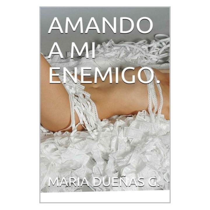 Amando a mi enemigo
