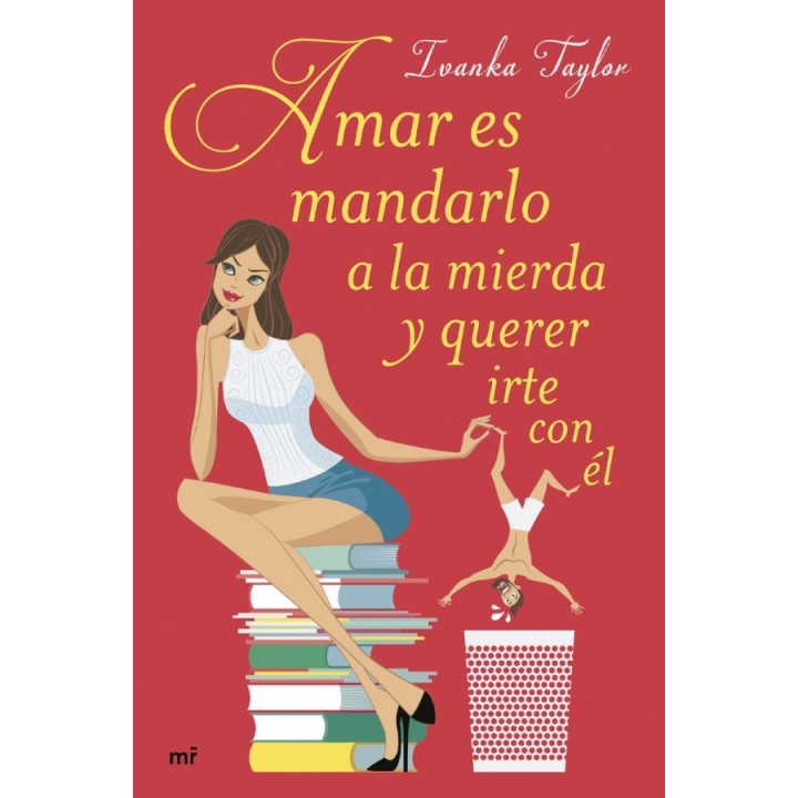 Amar es mandarlo a la mierda y querer irte con él