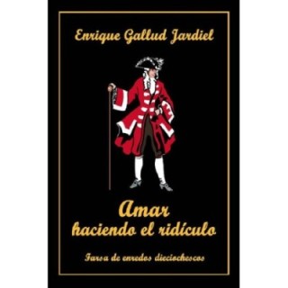 Amar haciendo el ridículo