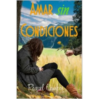 Amar sin condiciones