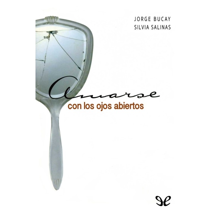 Amarse con los ojos abiertos