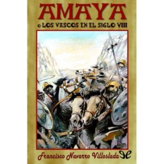 Amaya o los vascos en el siglo VIII