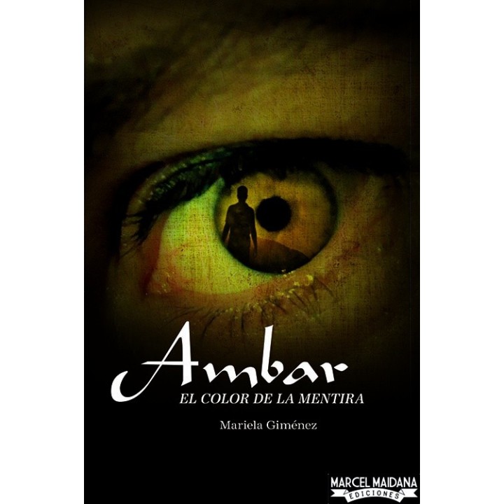 Ambar. El color de la mentira