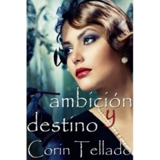 Ambición y destino
