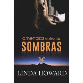 Amenaza entre las sombras
