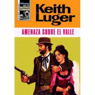 Amenaza sobre el valle