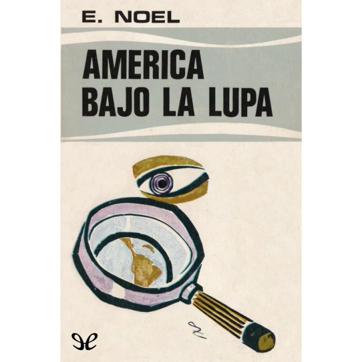 América bajo la lupa