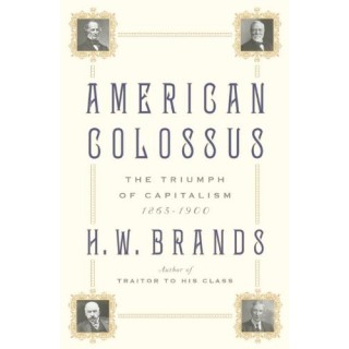 American Colossus: The Triumph of Capitalism