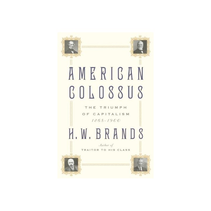 American Colossus: The Triumph of Capitalism
