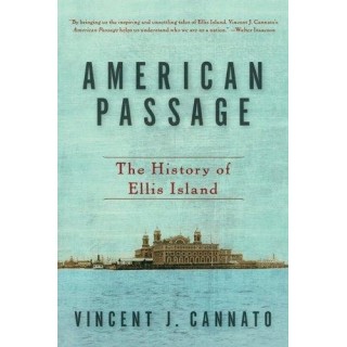 American Passage: The History of Ellis Island