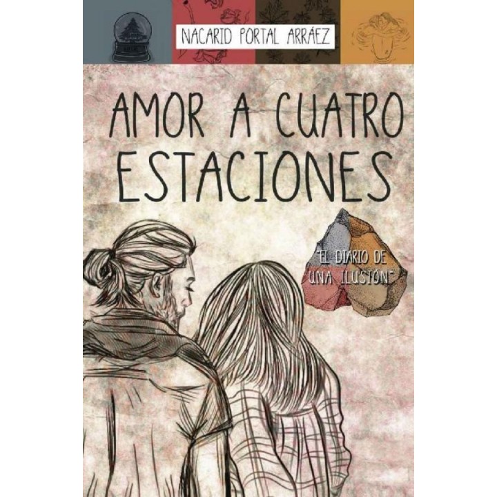 Amor a cuatro estaciones: El diario de una ilusión