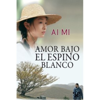 Amor bajo el espino blanco